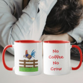 No Coffee No Crow Rooster Mok