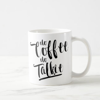 No Coffee No Talkie Koffiemok