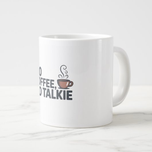 No Coffee No Talkie Mok – Funny Coffee Quote Gift (Voorkant rechts)