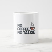 No Coffee No Talkie Mok – Funny Coffee Quote Gift (Voorkant)