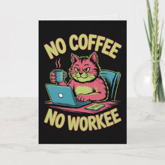 No Coffee No Workee Funny Card Coffee Lover Humor Kaart