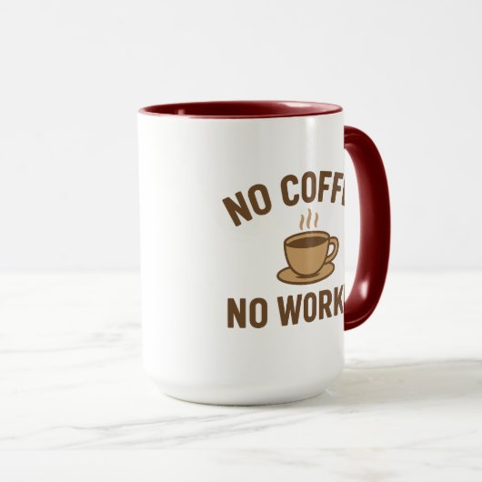No Coffee No Worker - Grappig Koffie Liefhebber On Mok (Voorkant rechts)