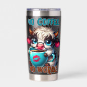 No Coffee No Workie  Geïsoleerde Drinkbeker (Achterkant)