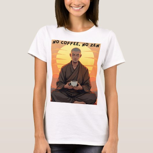 No Coffee, No Zen T-shirt (Voorkant)