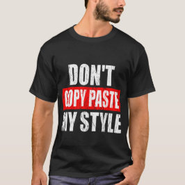 No copies mi estilo t-shirt