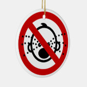 NO Cry Babies ⚠ Thai Airport Sign ⚠ Keramisch Ornament (Rechts)