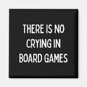 No Crying In Board Games Trivia Game Night Funny Q Magneet (Voorkant)