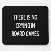 No Crying In Board Games Trivia Game Night Funny Q Muismat (Voorkant)