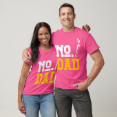 No Dad Alcohol Liquor Drinking Sober Cigarettes As T-shirt (Unisex)