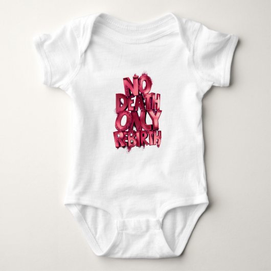 No Death Only Rebirth BABY JERSEY BODYSUIT (Voorkant)