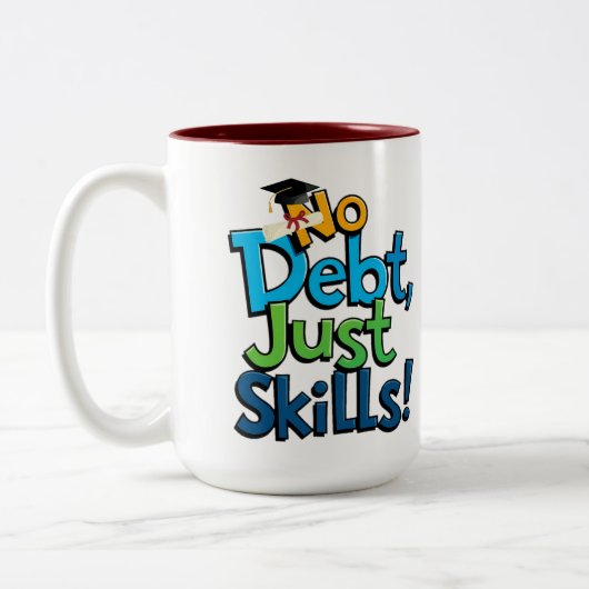 No Debt Just Skills Coffee Mok - Een leuk Afstuder (Links)