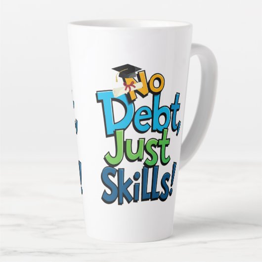 No Debt Just Skills Latte mok - Grappig Afstuderen (Rechterhoek)