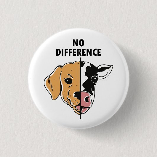 No Difference Animal Rights Koe Dog Ronde Button 3,2 Cm (Voorkant)
