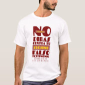 NO DIRÁS CONTRA TU PRÓJIMO FALSO TESTIMONIO T-SHIRT (Voorkant)