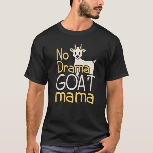 No Drama Goat Mama Farmers T-shirt (Voorkant)