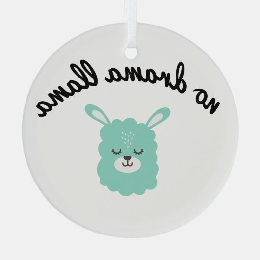 No Drama Llama Glas Ornament (Achterkant)
