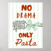 No Drama Only Pasta Poster (Voorkant)