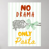 No Drama Only Pasta Poster (Voorkant)