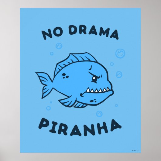 No Drama Piranha Poster (Voorkant)