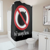 NO Durian ⚠ Thai Language Script Sign ⚠ Douchegordijn (In situ)