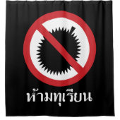 NO Durian ⚠ Thai Language Script Sign ⚠ Douchegordijn (Voorkant)