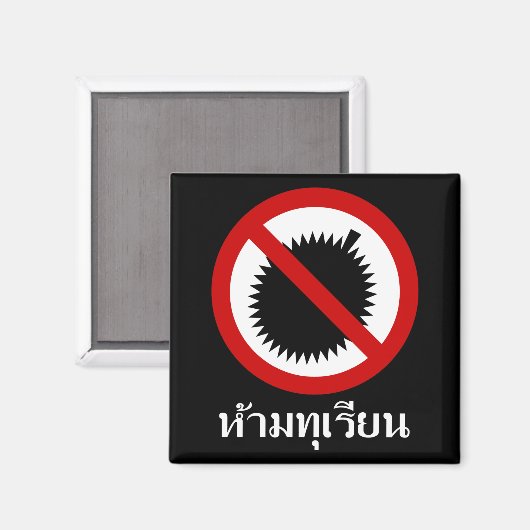 NO Durian ⚠ Thai Language Script Sign ⚠ Magneet (Voorkant / Achterkant)