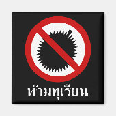 NO Durian ⚠ Thai Language Script Sign ⚠ Magneet (Voorkant)