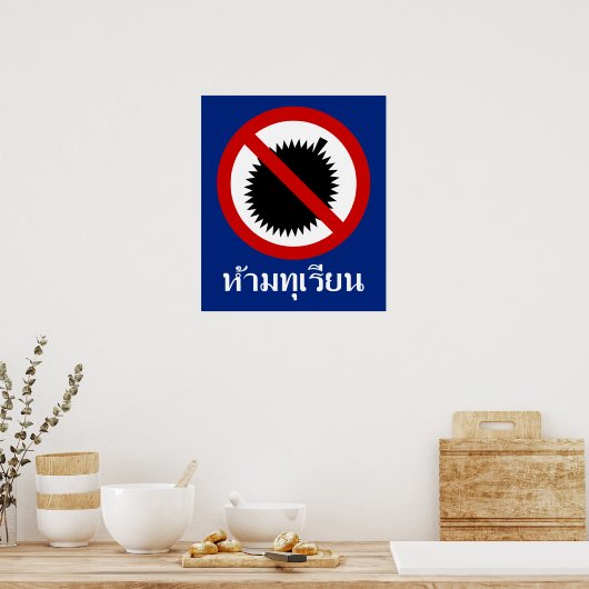 NO Durian ⚠ Thai Language Script Sign ⚠ Poster (Keuken)