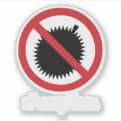 NO Durian ⚠ Thai Language Script Sign ⚠ Sticker (Voorkant)