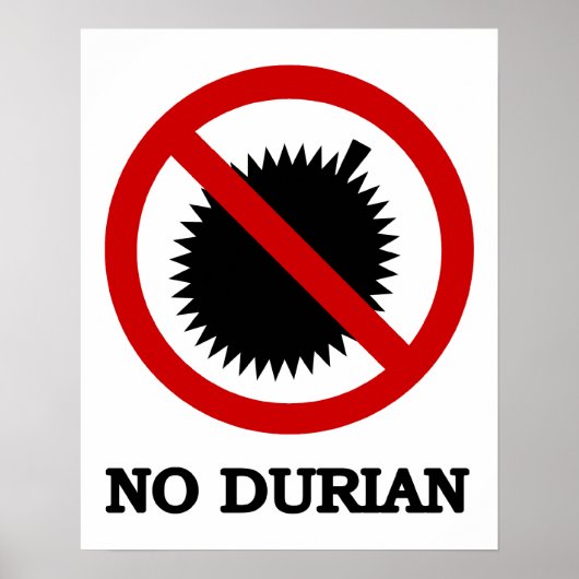 NO Durian Tropical Fruit Sign Poster (Voorkant)