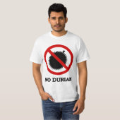 NO Durian Tropical Fruit Sign T-shirt (Voorkant volledig)