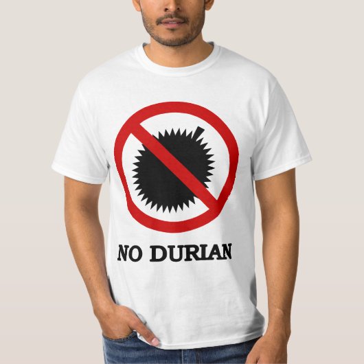NO Durian Tropical Fruit Sign T-shirt (Voorkant)