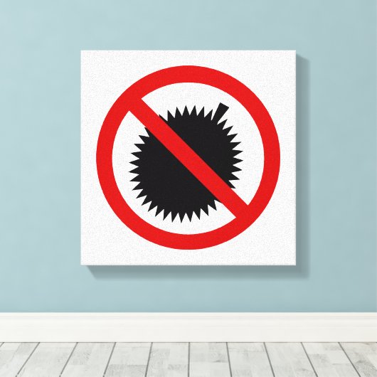 NO Durian Tropical Fruit ⚠ Thai Sign ⚠ Canvas Afdruk (Insitu (Houten vloer))