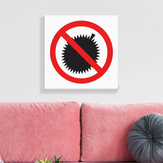 NO Durian Tropical Fruit ⚠ Thai Sign ⚠ Canvas Afdruk (Insitu (Woonkamer))