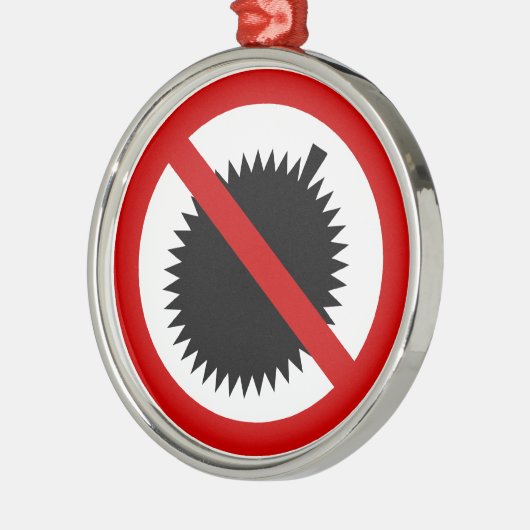 NO Durian Tropical Fruit ⚠ Thai Sign ⚠ Metalen Ornament (Links)