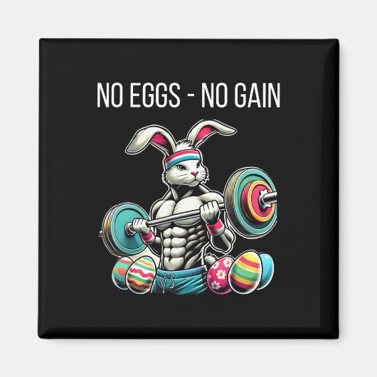 No Eggs - No Gain  Magneet (Voorkant)