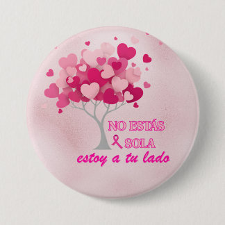 No estás sola en lucha contra el Cáncer de mama Ronde Button 7,6 Cm