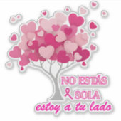 No estás sola en lucha contra el Cáncer de mama Sticker (Voorkant)