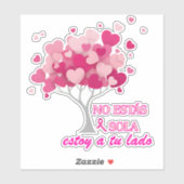 No estás sola en lucha contra el Cáncer de mama Sticker (Vel)