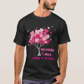 No estás sola en lucha contra el Cáncer de mama T-shirt (Voorkant)