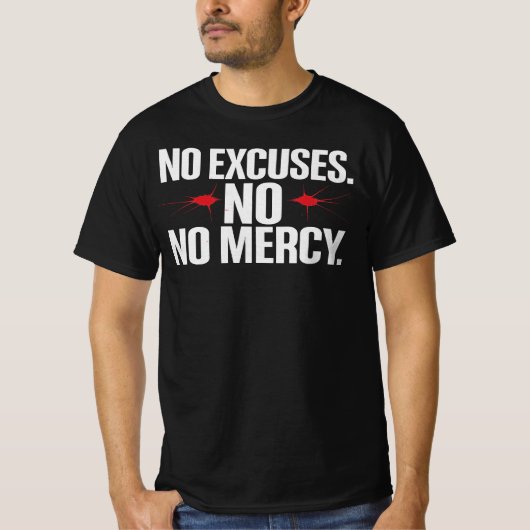 No Excuse No Merci – Motivational Gym T-Shirt (Voorkant)