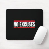 No Excuses Inspirational Saying Motivational Gym W Muismat (Met muis)