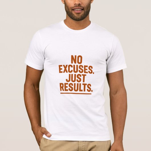 No Excuses Just Results – Bold Retro Motivational  T-shirt (Voorkant)
