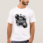 No Excuses T-Shirt – Bold Motivational Typography (Voorkant)