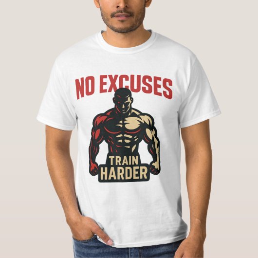 No Excuses – Train Harder T-shirt (Voorkant)