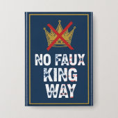 No Faux King Way Button (Voorkant)