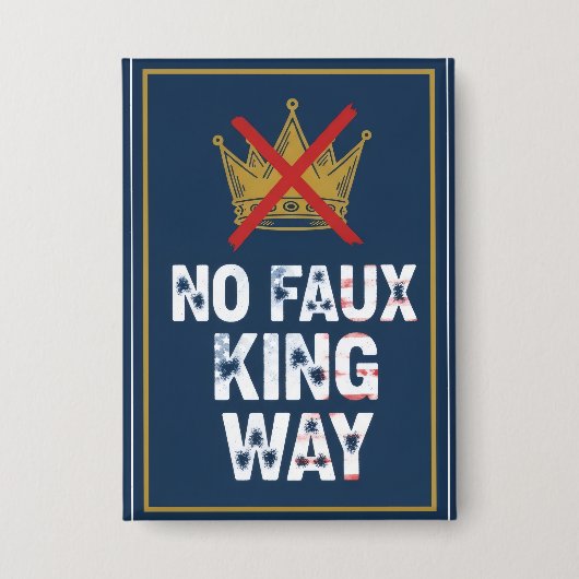 No Faux King Way Button (Voorkant)