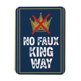 No Faux King Way Magneet