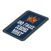 No Faux King Way Magneet (Linkerzijde)