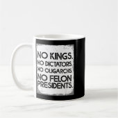 No Felon Presidents No Dictators No Oligarchs No K Koffiemok (Links)